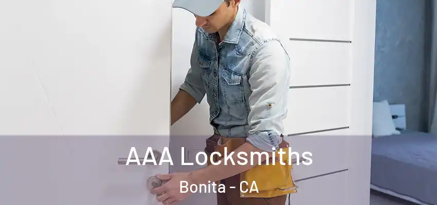  AAA Locksmiths Bonita - CA