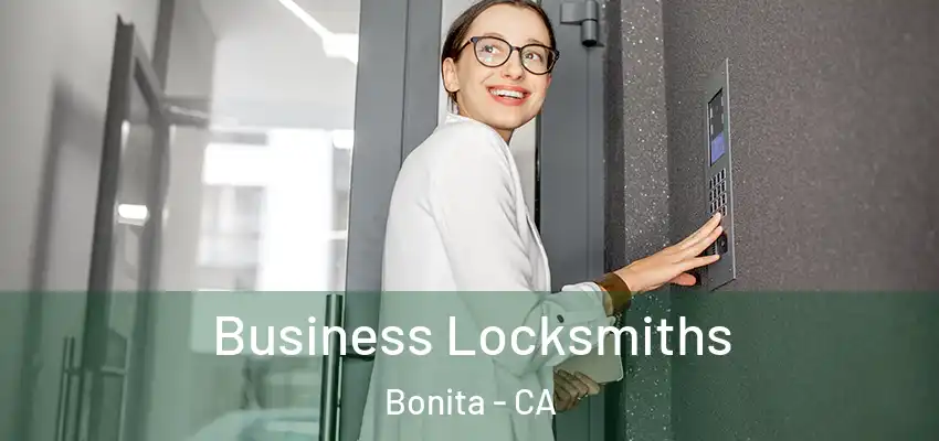 Business Locksmiths Bonita - CA