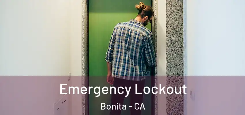  Emergency Lockout Bonita - CA
