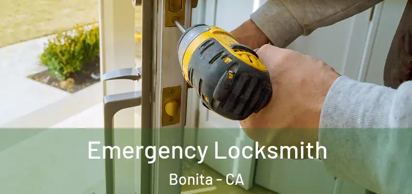  Emergency Locksmith Bonita - CA