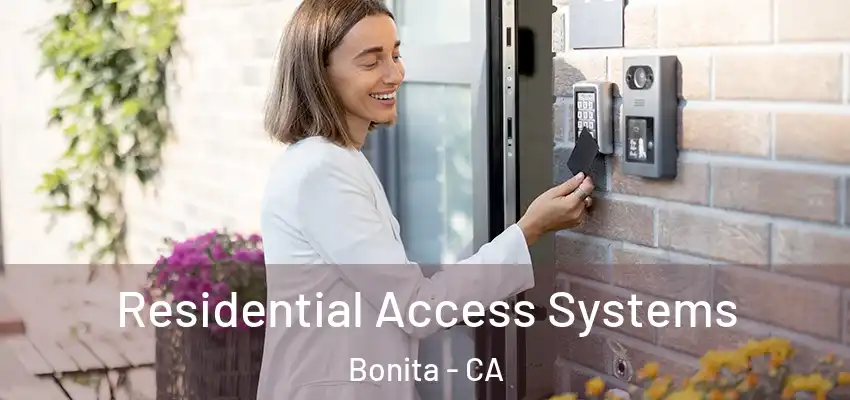  Residential Access Systems Bonita - CA