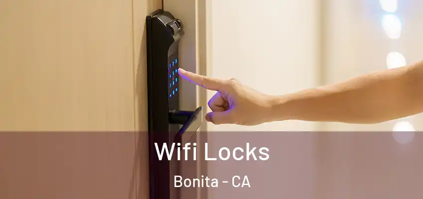 Wifi Locks Bonita - CA